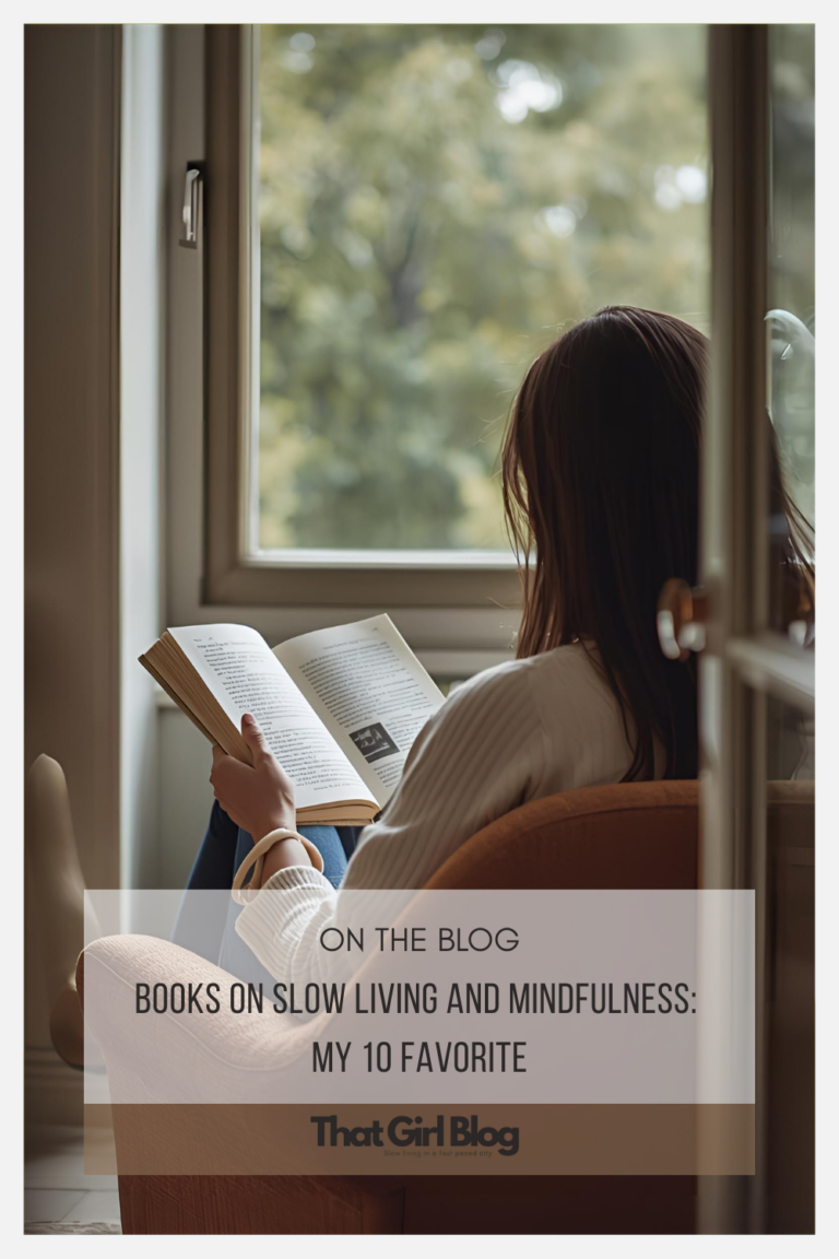 Books on Slow Living and Mindfulness: My 10 favorite